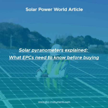 Solar pyranometers explained: What EPCs need to know before buying