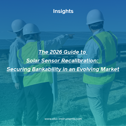 The 2026 Guide to Solar Sensor Recalibration: Securing Bankability in an Evolving Market